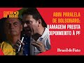 Abin paralela de Bolsonaro: Ramagem presta depoimento à PF | Central do Brasil - 17/07/2024