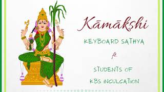 Kamakshi ll Keyboard Sathya ft. Students of KBS Inculcation