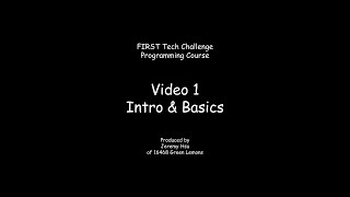 Intro & Basics - FIRST Tech Challenge Programming