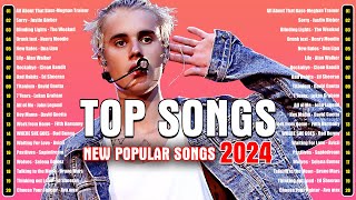 Today's Hits 2024 🍑 Best Songs 2024 New Mix 🎵 Taylor Swift, Justin Bieber, Ed Sheeran