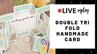 Create a Spectacular Double Tri Fold Handmade Card