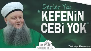 Bunlar Olmazsa Dünyan da Ahiretin de Berbat Olur | Yakub Haşimi Hocaefendi (ksa)