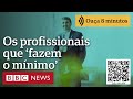 os profissionais que se orgulham de fazer o mínimo possível no trabalho