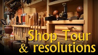 2019 Shop Tour \u0026 Resolutions