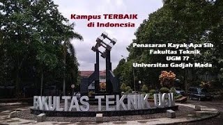 FAKULTAS TEKNIK UGM ?? isi nya ternyata.. Kampus Terbaik di INDONESIA