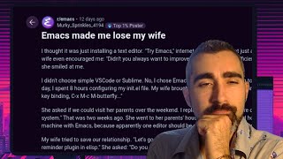 Don't let Emacs ruin your life