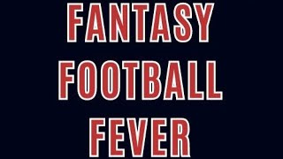 FANTASY FOOTBALL FEVER - Week 9 Recap & Week 10 Preview