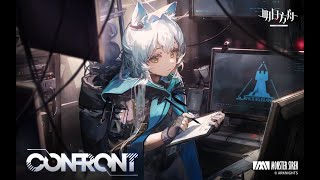 【明日方舟/アークナイツ/Arknights】Arknights OST EP - Confront