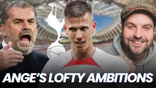Ange: "Lofty Ambitions For Tottenham & I Can't Wait" | Calafiori, Olson Emerson Updates