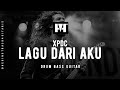 [#BACKINGTRACK] XPDC - LAGU DARI AKU