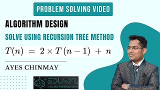 Algorithm Design | Solve using recursion method | T(n) = 2*T(n-1) + n #algorithm #algorithmdesign
