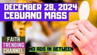 CEBUANO MASS: DECEMBER 28, 2024