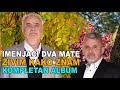 Imenjaci Dva Mate - Zivim kako znam - ALBUM Kompletan (Official Music Video)