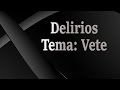 Delirios - Vete - con letra