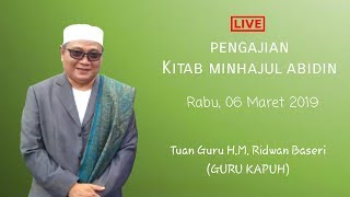 Guru Kapuh, Minhajul Abidin 6 Maret 2019