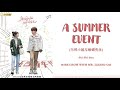 『A SUMMER EVENT』Miss Crow With Mr. Lizard OST Lyrics (Chi/Pinyin/Eng)