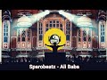 ▶Sparobeatz - Ali Baba◀[bass boosted]