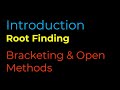 Numerical Methods: Root Finding Algorithms (Bracketing and Open Methods) Explained Clearly