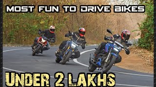 Fun to drive bikes under 2 lakhs | 2 ലക്ഷത്തിനു താഴെ  ഓടിക്കാൻ എറ്റവും രസകരമായ BIKES || VFM bikes