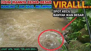 BIAR SPOT KECIL IKAN NYA BESAR SEMUA BRO.!