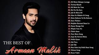 ARMAAN MALIK Best Heart Touching Songs | Bollywood Romantic Jukebox | SONGS OF ARMAAN MALIK 2021