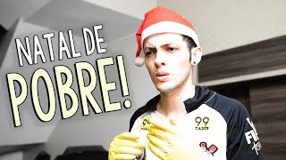 O INCRÍVEL NATAL DE POBRE!