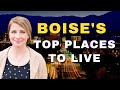 Top Neighborhoods to Visit in Boise, Idaho (Treasure Valley)