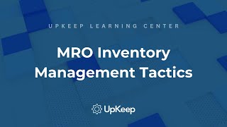 Effective MRO Inventory Management: Strategies and Best Practices