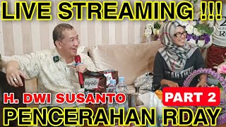 🔴 LIVE STREAMING RDAY PENCERAHAN H. DWI SUSANTO / CARA MELUNASI HUTANG / MINGGU 10 JUNI 2023 (PART2)