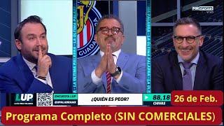 La Ultima Palabra🚨26 de Feb🚨Cevallos CALLA a Hermosillo y Chaco por BURLARSE de Chivas tras el 3-1