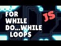 Loops in Javascript (for, while, do...while)