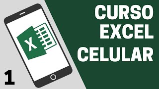 Excel no celular - Conceitos iniciais - Como fazer sua primeira planilha - Tutorial - DIY