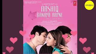 Aashiq banaya aapne | imraan Hashmi songs |