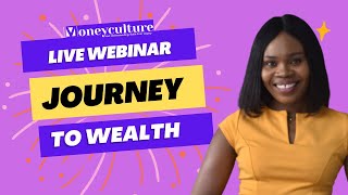 My Journey To Wealth 3 | Akelachi Kejeh