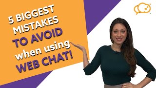 5 Top Chat MISTAKES To AVOID!
