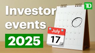 Dates investors need to know for 2025