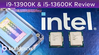 Intel Raptor Lake 13th Gen: i9-13900K and i5-13600K Tested and Reviewed!