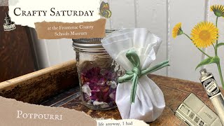 Potpourri | Crafty Saturday