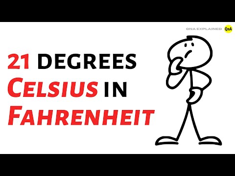 What temperature is 21 degrees Celsius?