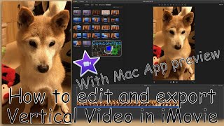 【 iMovie Vertical Video Tutorial】How to edit and export Vertical Videos by App Preview In iMovie Mac