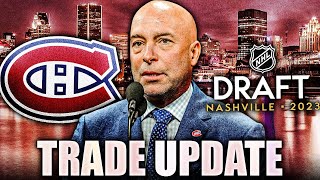 KENT HUGHES GIVES HABS TRADE UPDATE (Re: 2023 NHL Entry Draft, Montreal Canadiens News & Rumours)