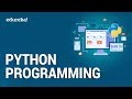 Python Programming | Python Programming for Beginners | Python Certification Training | Edureka