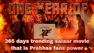 1 year complete salaar movie 🔥🦖 365 days trending Salaar movie that is power 🔥💪👊🔥🦖#salaar #prabhas