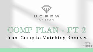 Three Compensation Plan - Segment 2 (Corbin Roush)