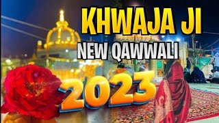 ❤️ Ajmer Qawwali ❤️ Khwaja Garib Navaz Superhit Kavvali 2023 👑 New Dj.KGN Qawali 👑khwaja ji kavvali