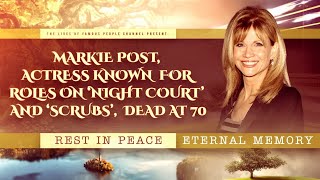 Actress Markie Post Died at 70 - Causes of Death Revealed
