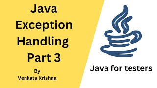 Java - Exception Handling - Part 3