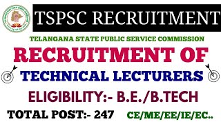 TELANGANA STATE PUBLIC SERVICE COMMISSION RECRUITMENT OF TECHNICAL LECTURERS