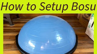 How to Setup Bosu Ball Balance Trainer | Inflate Deflate Tutorial Unboxing 2024