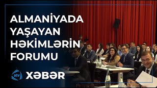 Almaniyada yaşayan azərbaycanlı həkimlər elmi müzakirələri davam etdirirlər